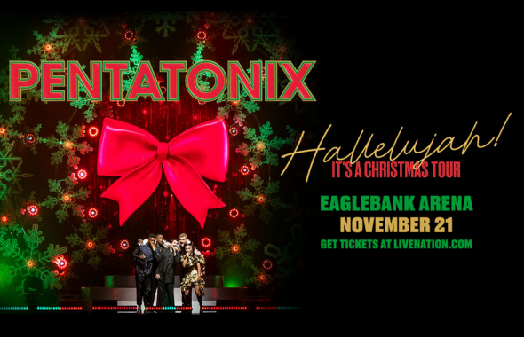 Pentatonix | EagleBank Arena